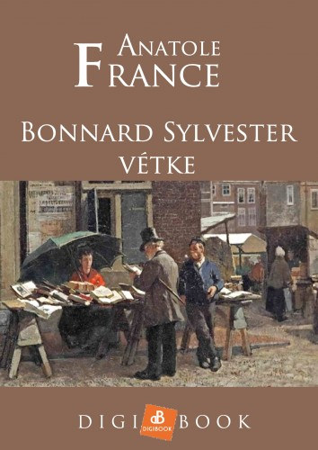 Bonnard Sylvester vétke – Anatole France