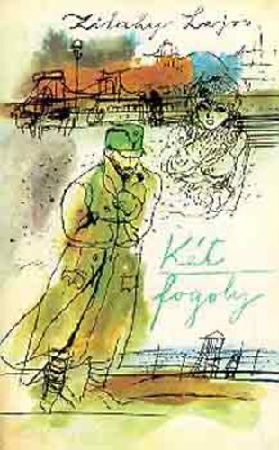 Zilahy Lajos: Két fogoly (I-II. egyben) antikvár