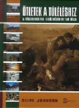 Clive Johnson: Ötletek a túléléshez (A vészhelyzetek leküzdésének 150 útja) antikvár