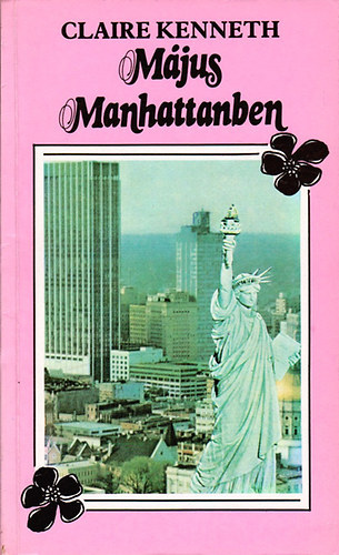 Claire Kenneth: 2 db Claire Kenneth könyv:Randevú Rómában + Május Manhattanben antikvár