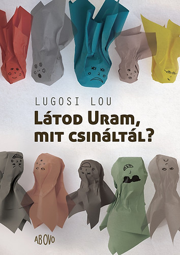 Látod Uram, mit csináltál? akciós termékkép 1