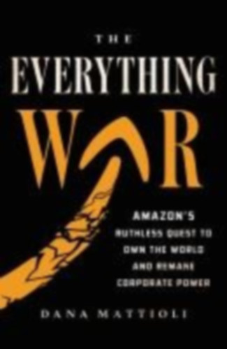 Mattioli, Dana: The Everything War idegen