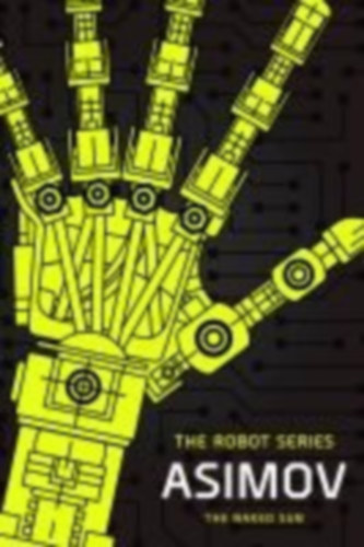 Asimov, Isaac: The Naked Sun idegen