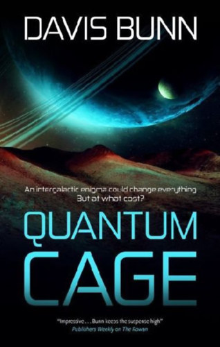 Bunn, Davis: Quantum Cage idegen