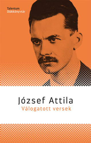 József Attila: Válogatott versek - József Attila könyv