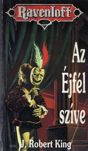 J. Robert King: Az Éjfél szíve (Ravenloft) antikvár