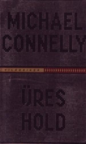 Michael Connelly: Üres hold antikvár