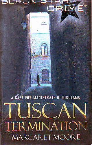 Margaret Moore: Tuscan Termination idegen
