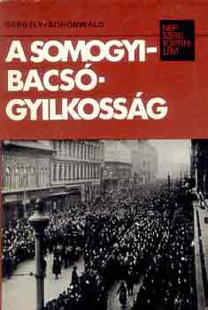 Gergely-Schönwald: A Somogyi-Bacsó-gyilkosság antikvár