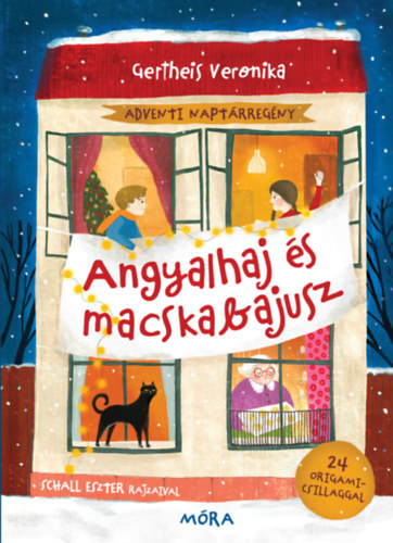 Gertheis Veronika: Angyalhaj és macskabajusz könyv