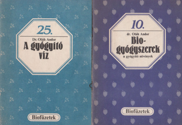 Oláh Andor dr.: Biogyógyszerek + A gyógyító víz ( Biofüzetek, 2 db.) antikvár