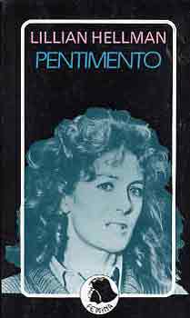 Lillian Hellman: Pentimento antikvár