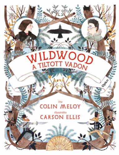 Colin Meloy: Wildwood 1. könyv