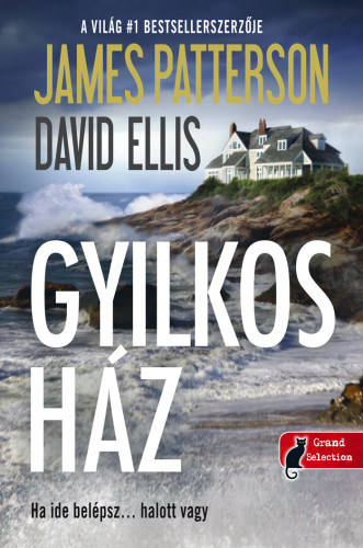 James Patterson, Ellis, David: Gyilkos ház könyv