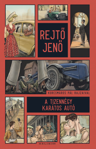 Rejtő Jenő: A tizennégy karátos autó könyv