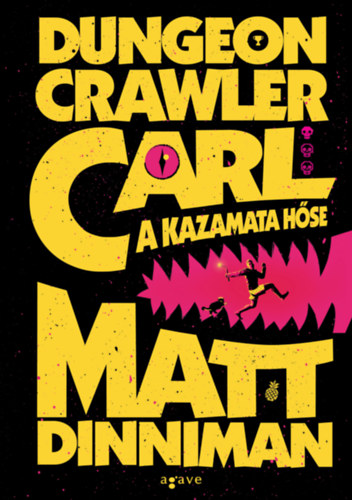 Matt Dinniman: Dungeon Crawler Carl - A kazamata hőse könyv