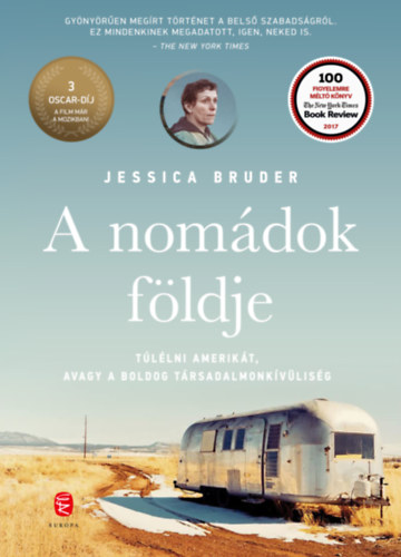 Jessica Bruder: A nomádok földje - Túlélni Amerikát, avagy a boldog társadalmonkívüliség e-Könyv