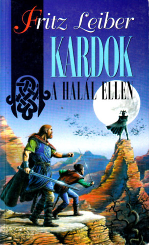 Fritz Leiber: Kardok a halál ellen antikvár