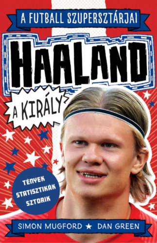 Green, Dan, Mugford, Simon: Haaland, a király könyv