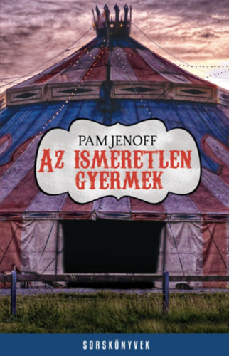 Pam Jenoff: Az ismeretlen gyermek antikvár