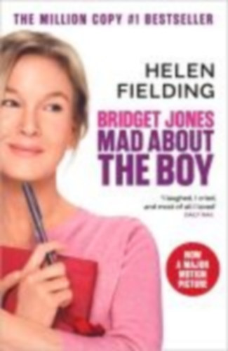Fielding, Helen: Bridget Jones: Mad About the Boy. Film Tie-In idegen