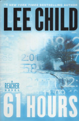Lee Child: 61 Hours antikvár