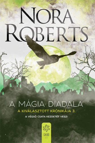 Nora Roberts: A mágia diadala antikvár