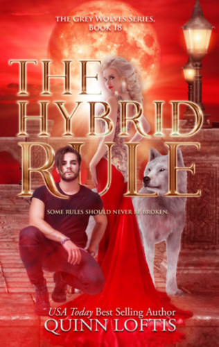 Quinn Loftis: The Hybrid Rule e-Könyv