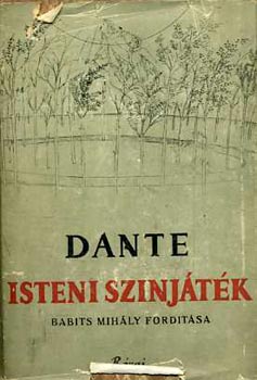 Dante Alighieri: Isteni színjáték (Babits M.ford.) antikvár