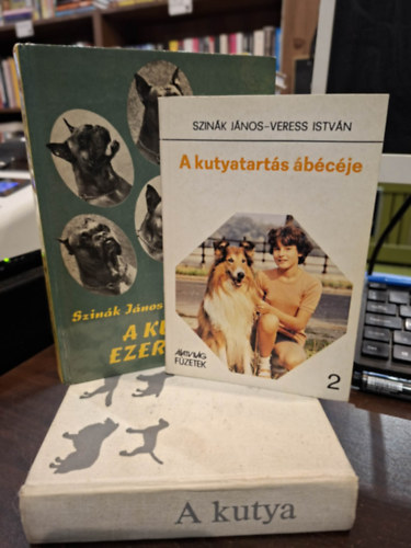 Dr. Sárkány Pál, Szinák János · Veress István: 3 kötet a kutyatartásról:  A kutyatartás ábécéje, A kutya ezer arca, A kutya (tenyésztése, tartása, kiképzése) antikvár