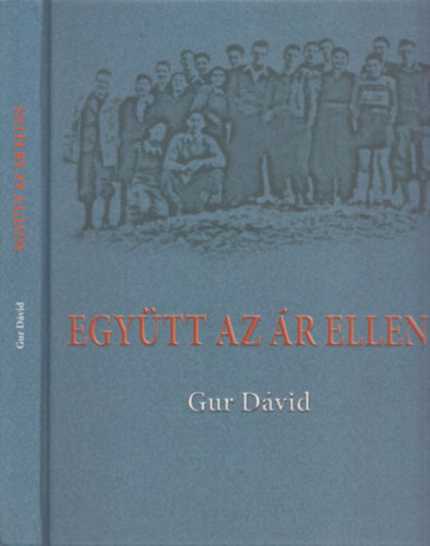 Gur Dávid: Együtt az ár ellen antikvár