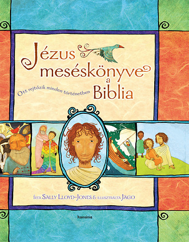 Lloyd-jones, Sally: Jézus meséskönyve, a Biblia könyv