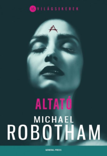 Michael Robotham: Altató könyv