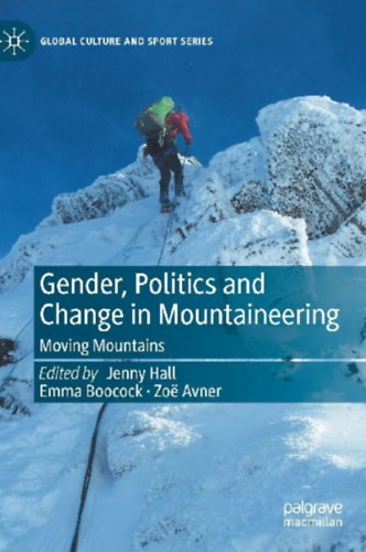 Gender, Politics and Change in Mountaineering idegen