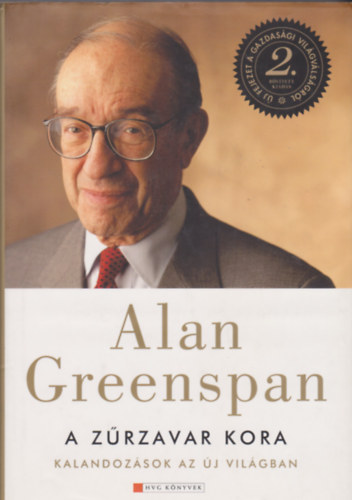 Greenspan, Alan: A zűrzavar kora - Kalandozások az új világban antikvár