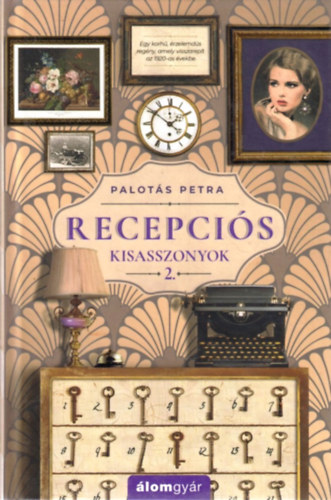 Palotás Petra: Recepciós kisasszonyok 2. antikvár