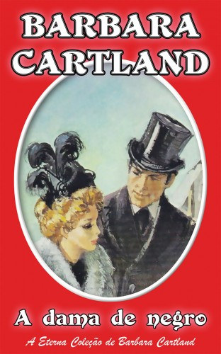 Barbara Cartland: A dama de negro e-Könyv