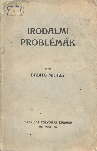 Babits Mihály: Irodalmi problémák (I. kiadás) antikvár