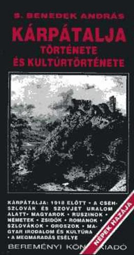 S. Benedek András: Kárpátalja története és kultúrtörténete antikvár