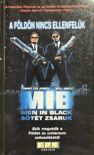 Steve Perry: MIB Sötét zsaruk - A Földön nincs ellenfelük antikvár