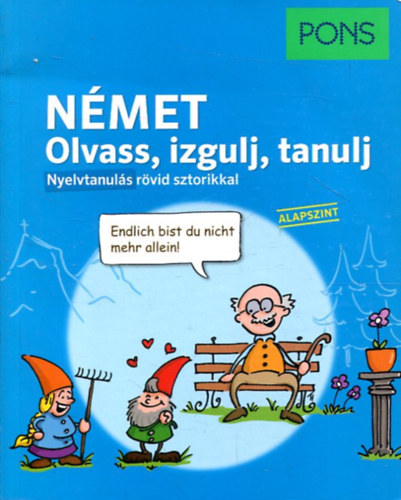 Bernhuber, Stefanie: PONS Olvass, izgulj, tanulj, haladj tovább - Német antikvár