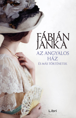 Az angyalos ház – Fábián Janka
