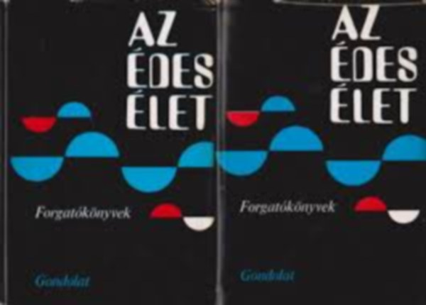 Gondolat Kiadó: Az édes élet (Forgatókönyvek 1921-1969) I-II. antikvár