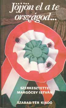 Margócsy István: Jöjjön el a te országod... antikvár