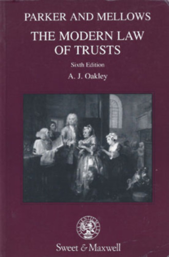 Parker and Mellows: The Modern Law of Trusts antikvár