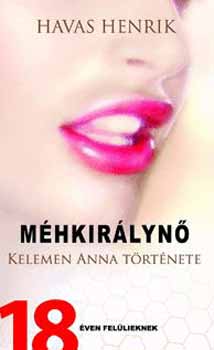 Havas Henrik: Méhkirálynő könyv