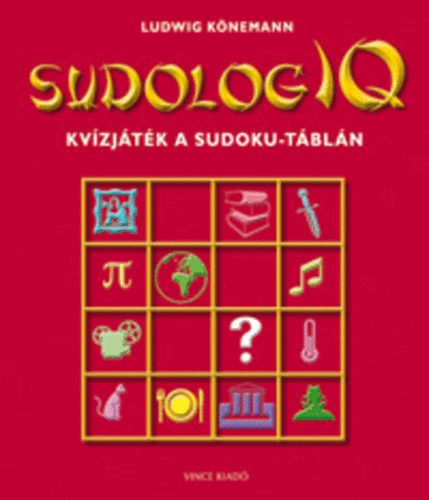 Ludwig Könemann: SudologIQ - Kvízjáték a Sudoku-táblán antikvár