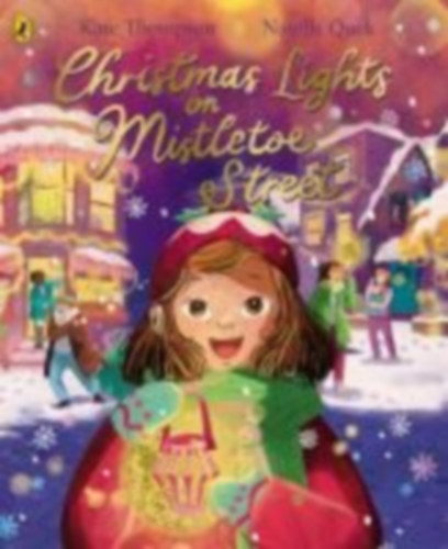 Thompson, Kate: Christmas Lights on Mistletoe Street idegen