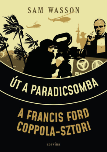 Út a Paradicsomba - A Francis Ford Coppola-sztori akciós termékkép 1