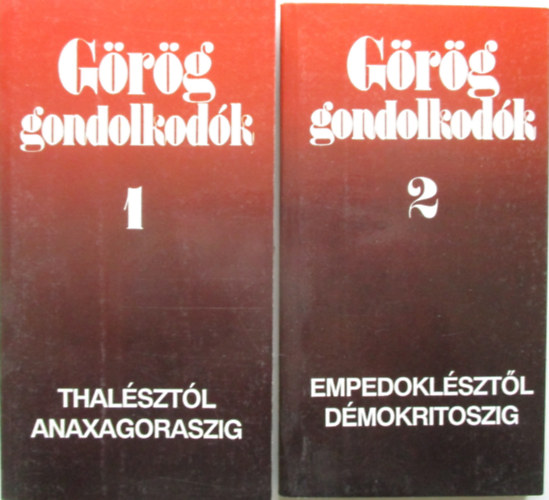Görög gondolkodók 1-2. : Thalésztól Anaxagoraszig ; Empedoklésztől Démokritoszig antikvár